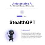 هوش مصنوعی StealthGPT تشخیص‌دهنده محتوای هوش مصنوعی